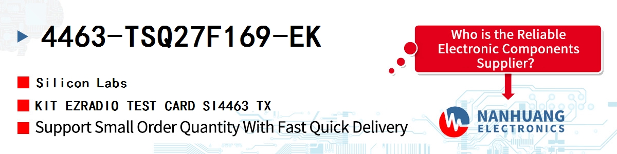 4463-TSQ27F169-EK Silicon Labs KIT EZRADIO TEST CARD SI4463 TX