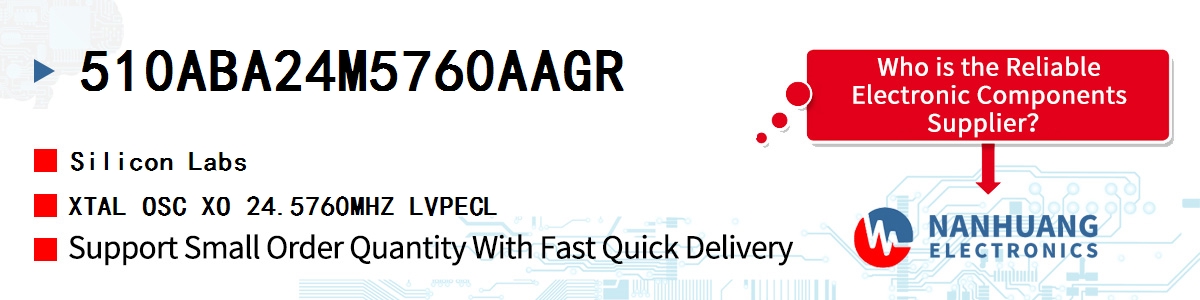 510ABA24M5760AAGR Silicon Labs XTAL OSC XO 24.5760MHZ LVPECL