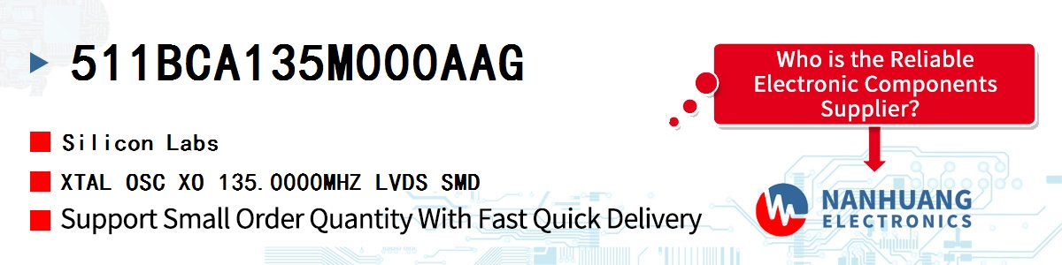 511BCA135M000AAG Silicon Labs XTAL OSC XO 135.0000MHZ LVDS SMD