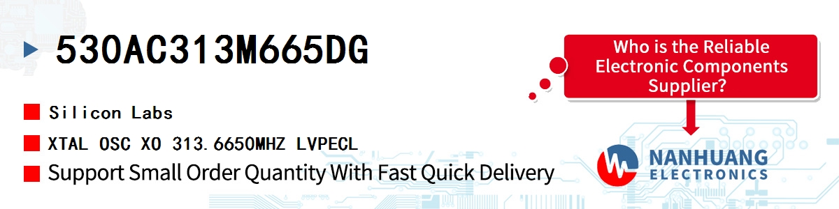 530AC313M665DG Silicon Labs XTAL OSC XO 313.6650MHZ LVPECL