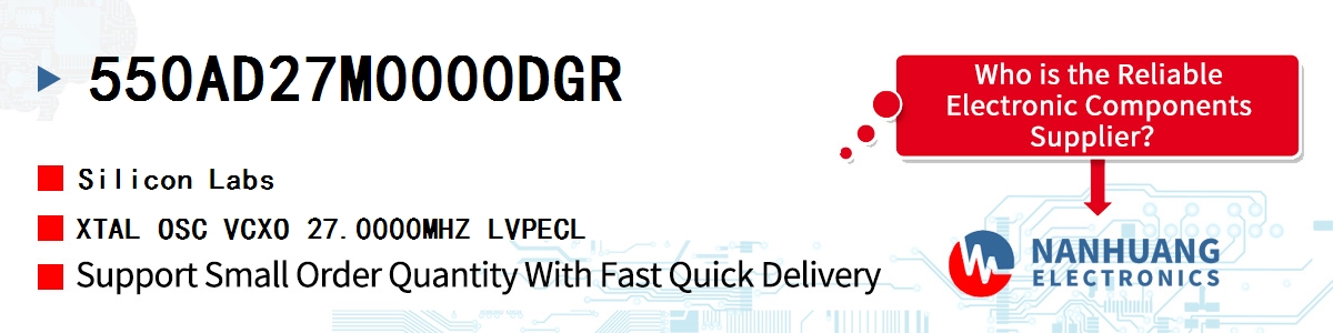 550AD27M0000DGR Silicon Labs XTAL OSC VCXO 27.0000MHZ LVPECL