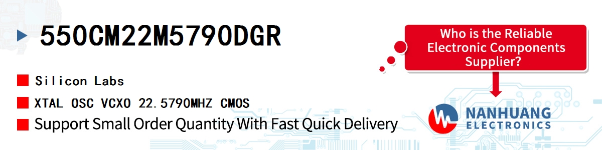 550CM22M5790DGR Silicon Labs XTAL OSC VCXO 22.5790MHZ CMOS