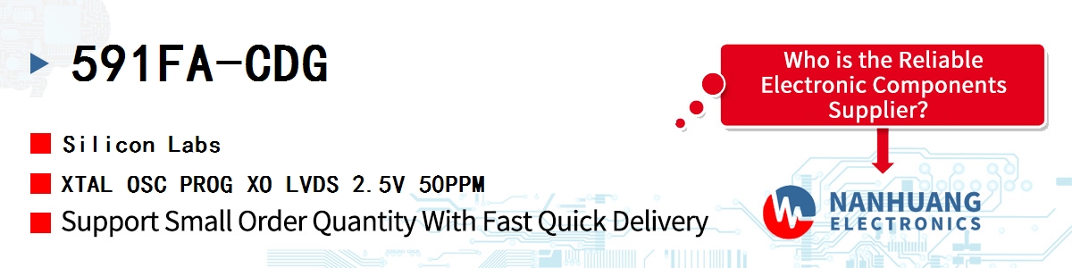 591FA-CDG Silicon Labs XTAL OSC PROG XO LVDS 2.5V 50PPM