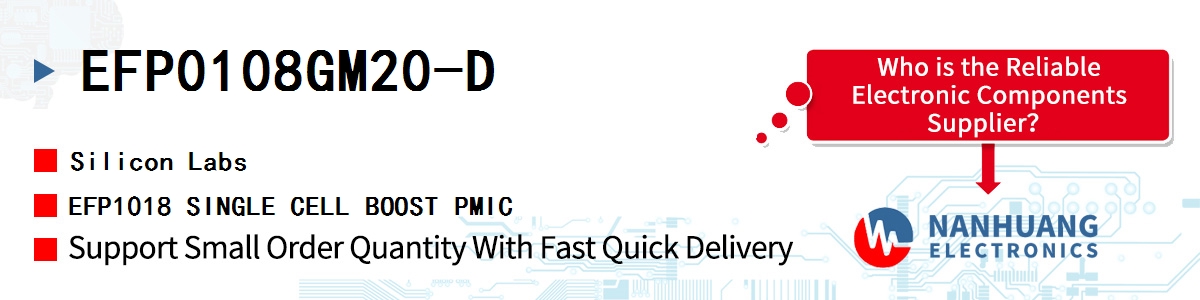 EFP0108GM20-D Silicon Labs EFP1018 SINGLE CELL BOOST PMIC