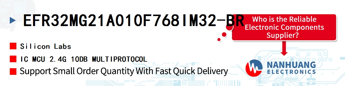 EFR32MG21A010F768IM32-BR Silicon Labs IC MCU 2.4G 10DB MULTIPROTOCOL