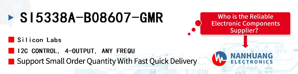 SI5338A-B08607-GMR Silicon Labs I2C CONTROL, 4-OUTPUT, ANY FREQU