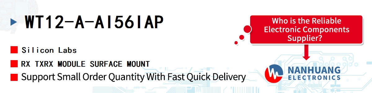WT12-A-AI56IAP Silicon Labs RX TXRX MODULE SURFACE MOUNT